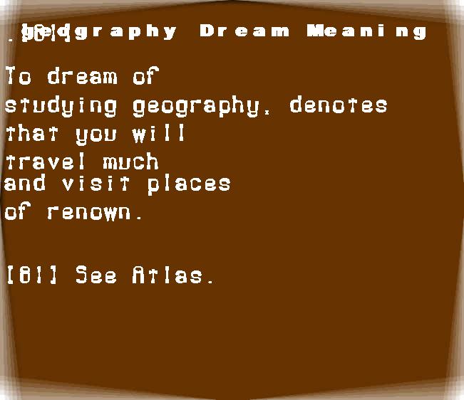 geography dream meaning