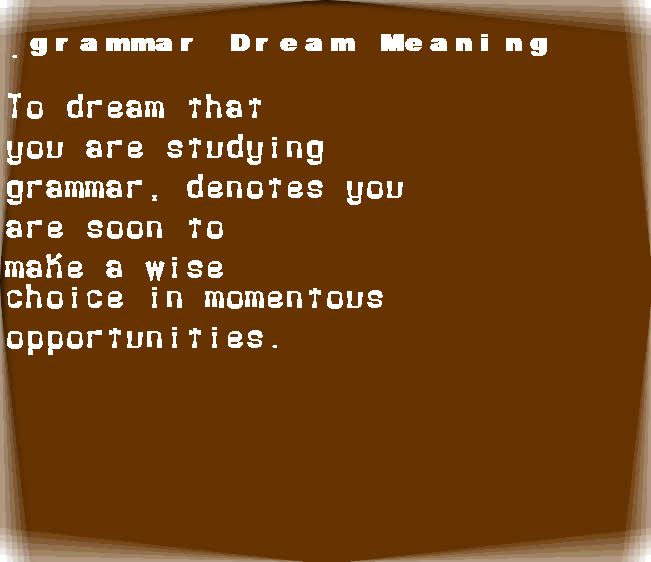 grammar dream meaning