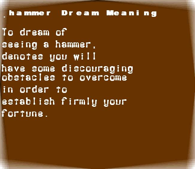 hammer dream meaning