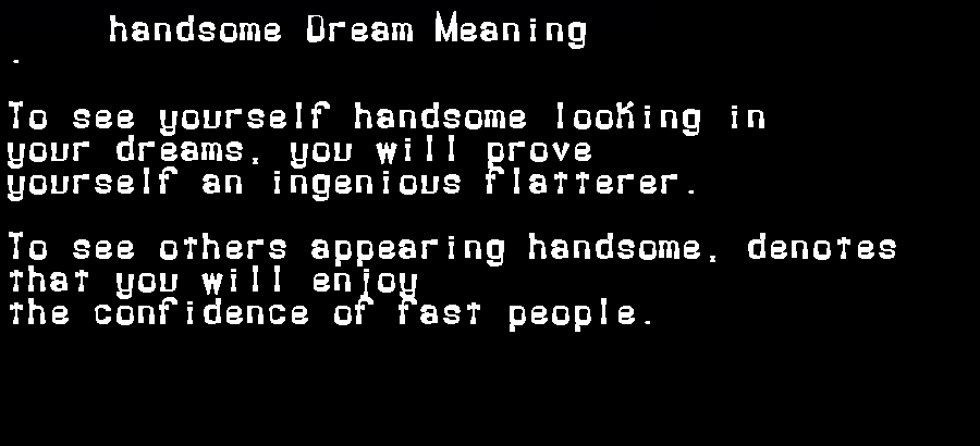 handsome dream meaning