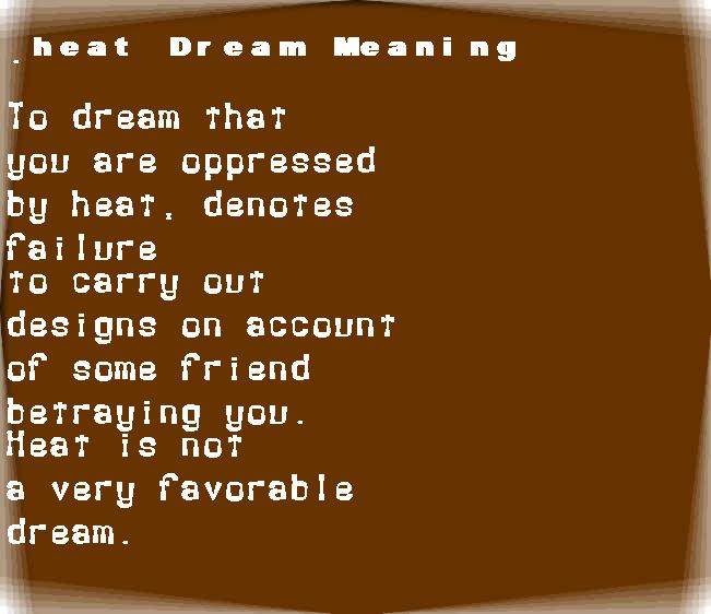 heat dream meaning