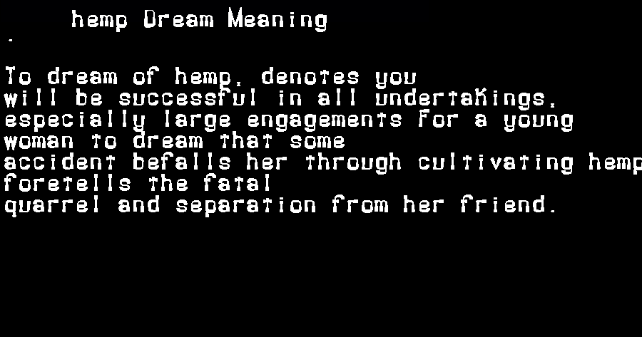 hemp dream meaning