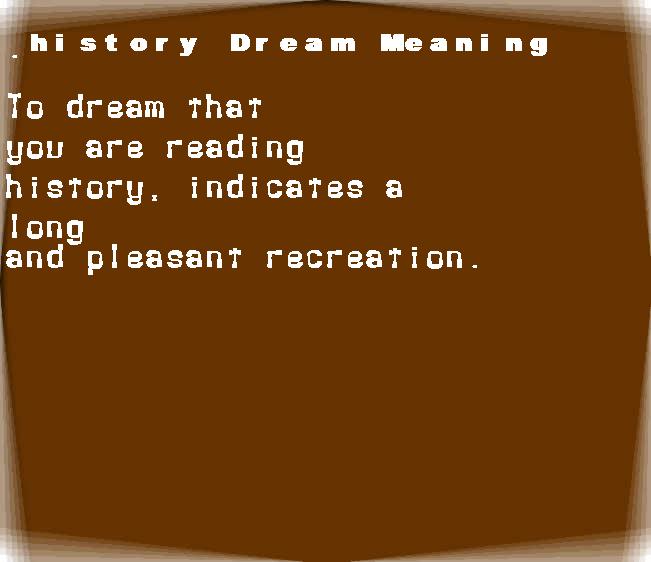 history dream meaning