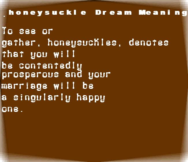 honeysuckle dream meaning