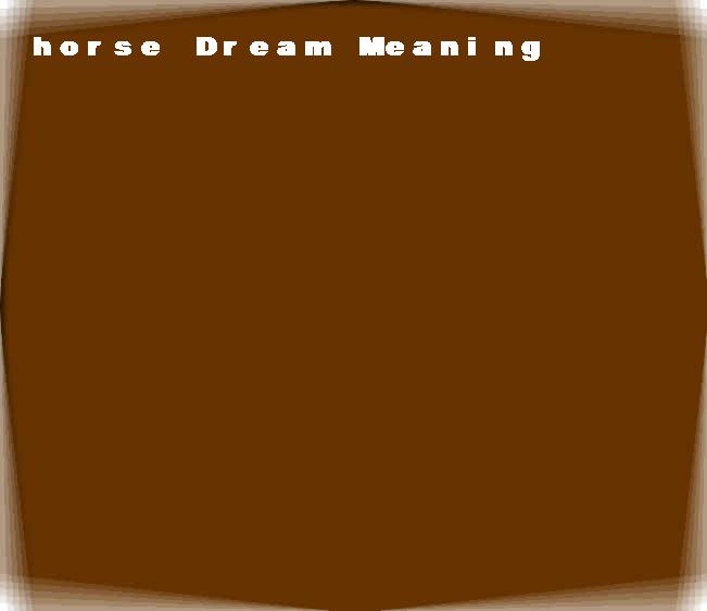 horse dream meaning