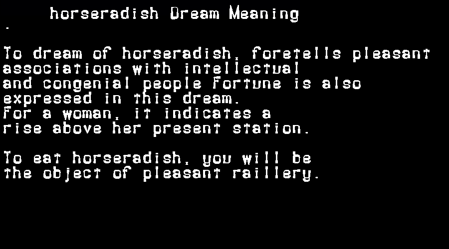 horseradish dream meaning