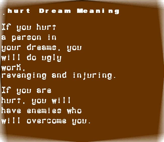 hurt dream meaning