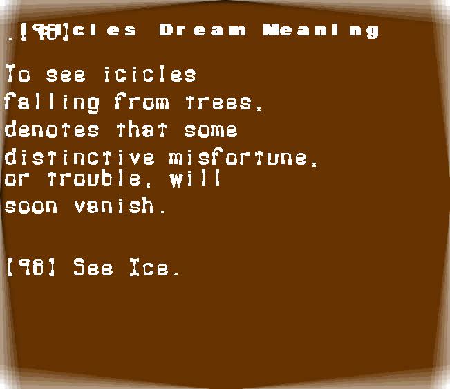 icicles dream meaning