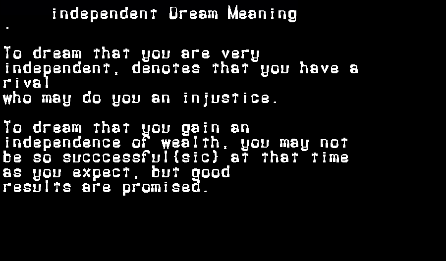 independent dream meaning