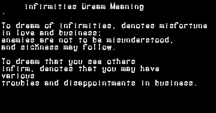 infirmities dream meaning