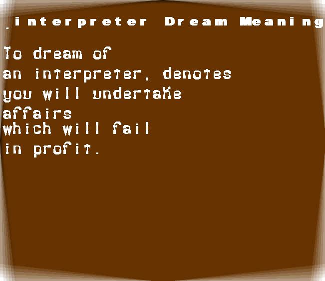 interpreter dream meaning