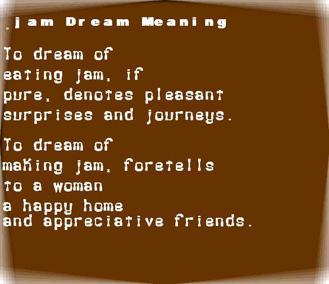 jam dream meaning