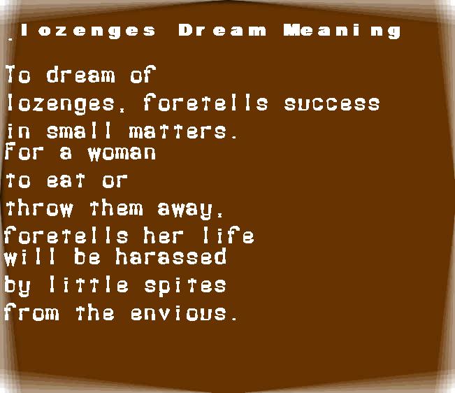 lozenges dream meaning