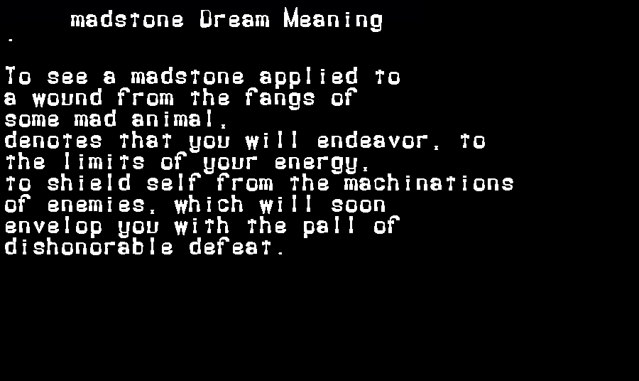 madstone dream meaning