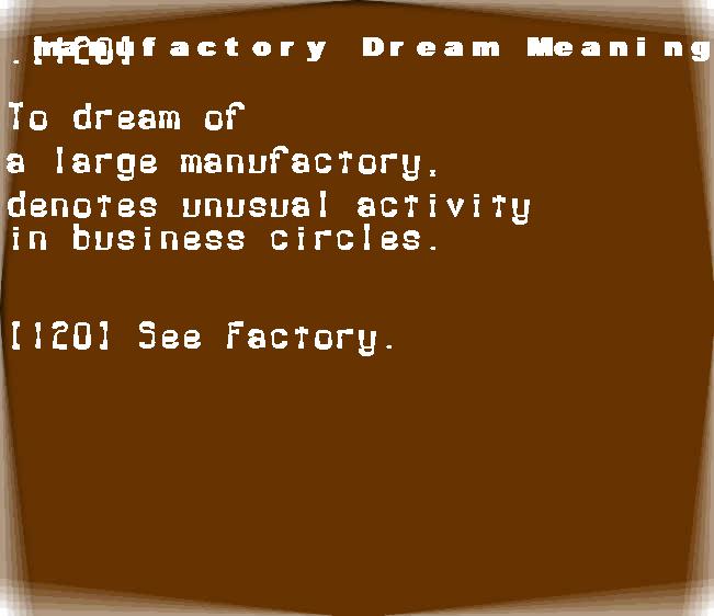 manufactory dream meaning