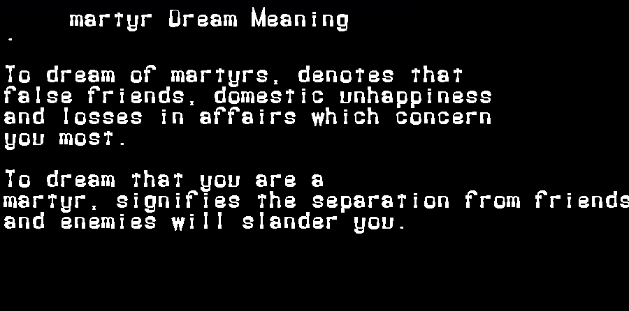 martyr dream meaning