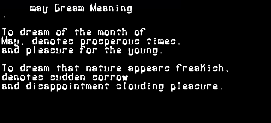 may dream meaning