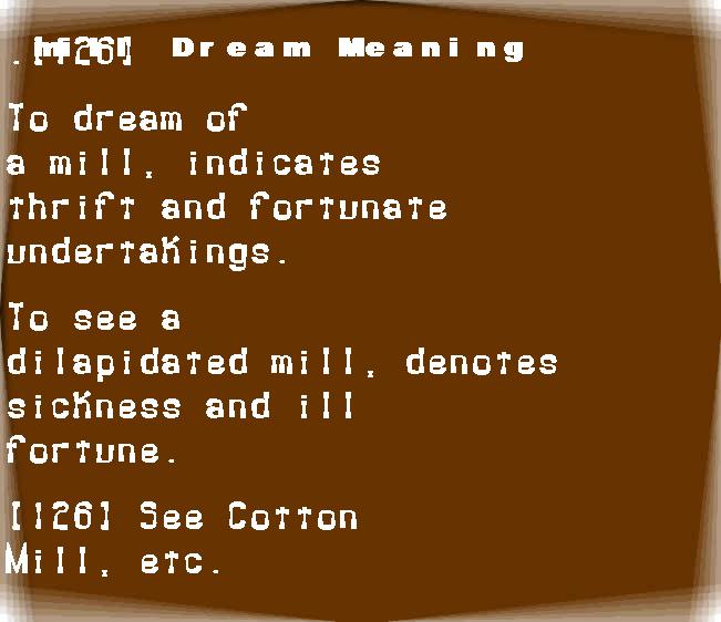 mill dream meaning