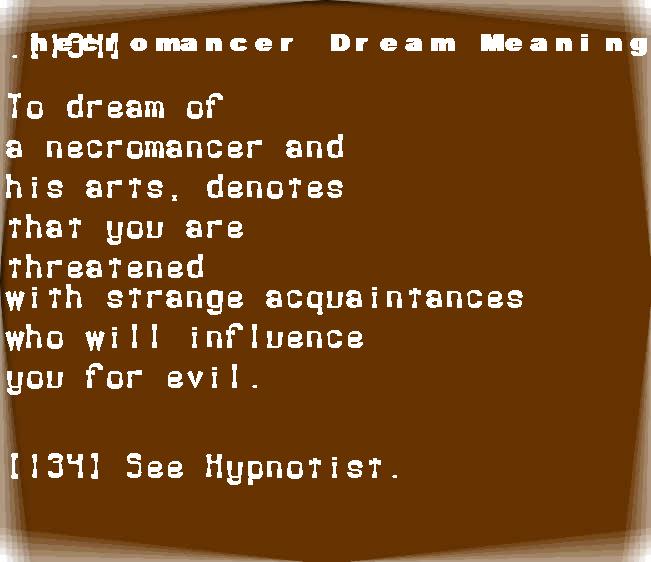 necromancer dream meaning