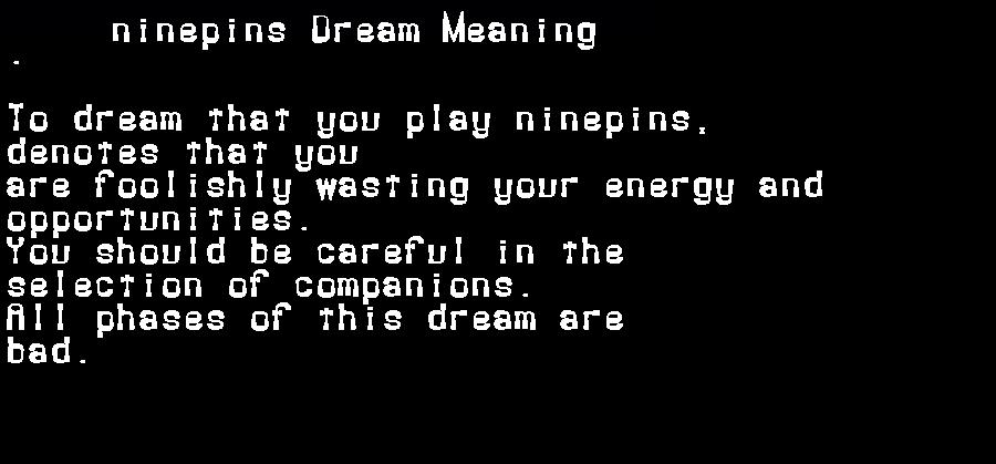 ninepins dream meaning