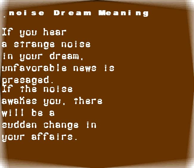 noise dream meaning