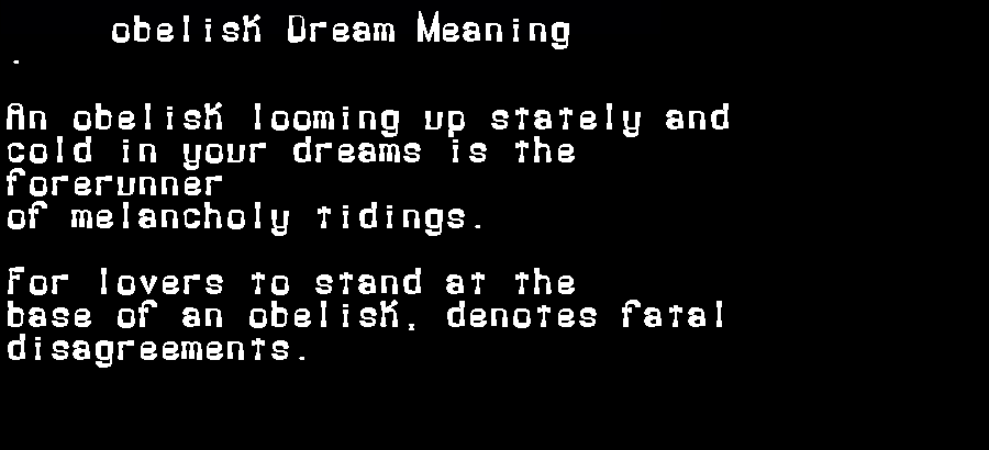 obelisk dream meaning