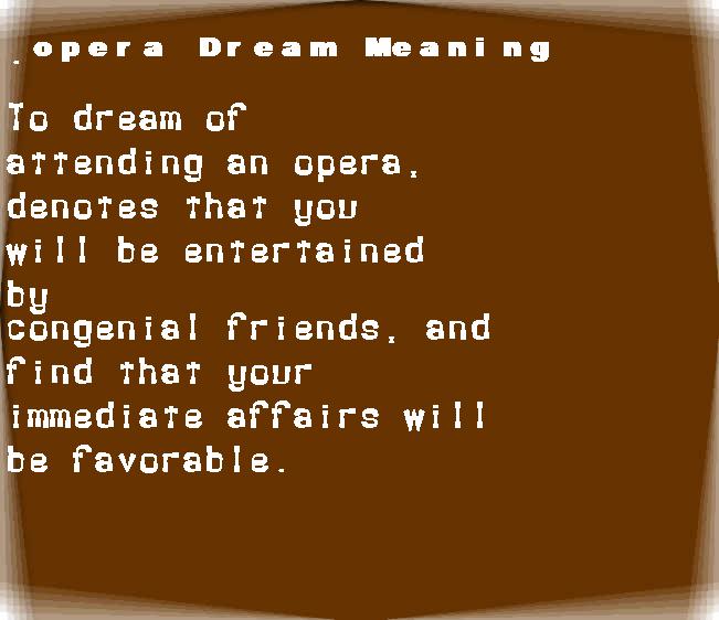 opera dream meaning