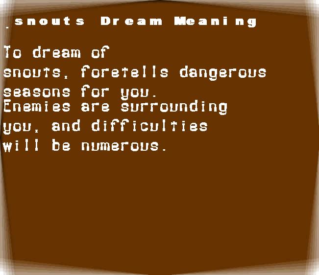 snouts dream meaning