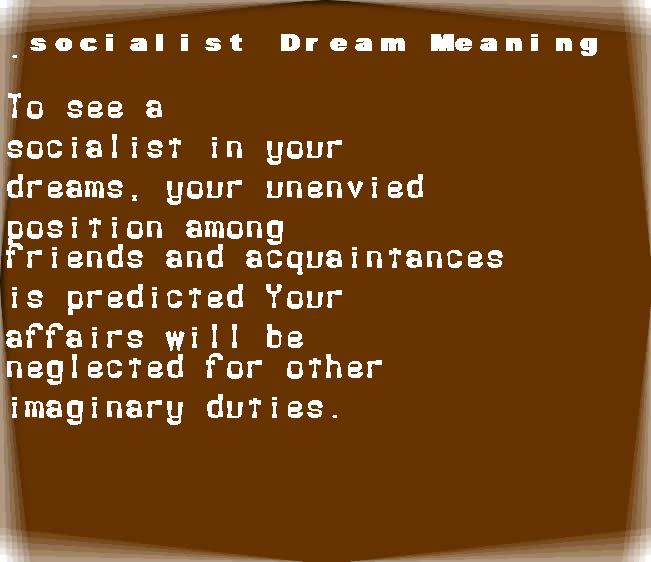 socialist dream meaning