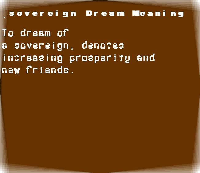 sovereign dream meaning