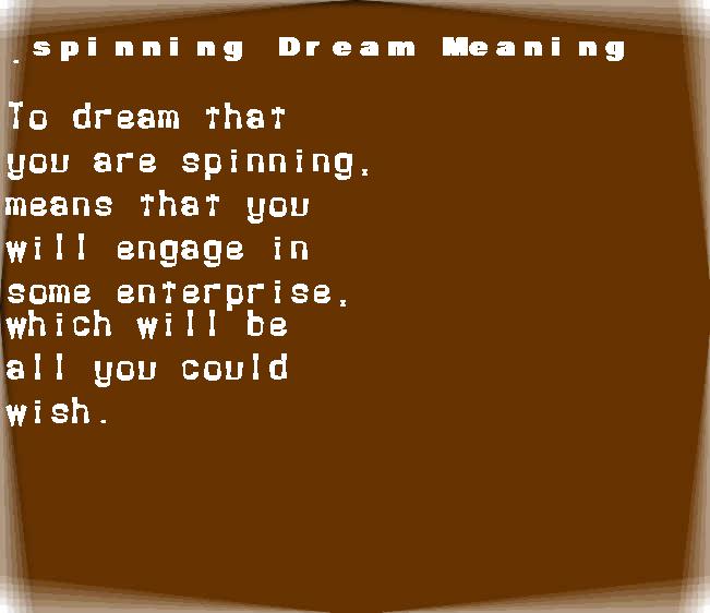 spinning dream meaning