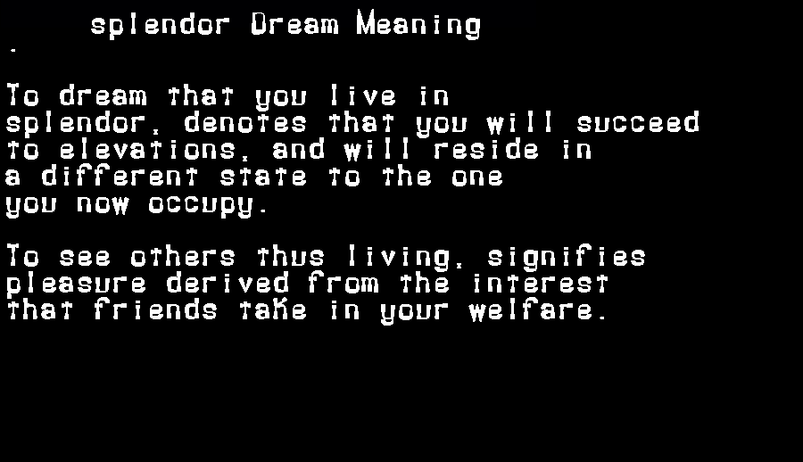 splendor dream meaning