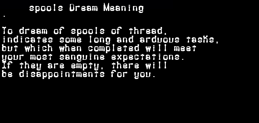 spools dream meaning