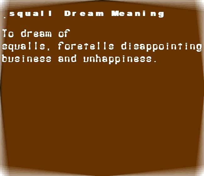 squall dream meaning