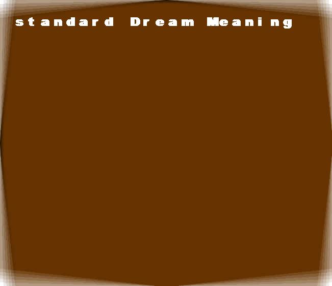 standard dream meaning