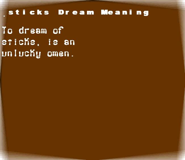 sticks dream meaning