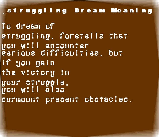 struggling dream meaning