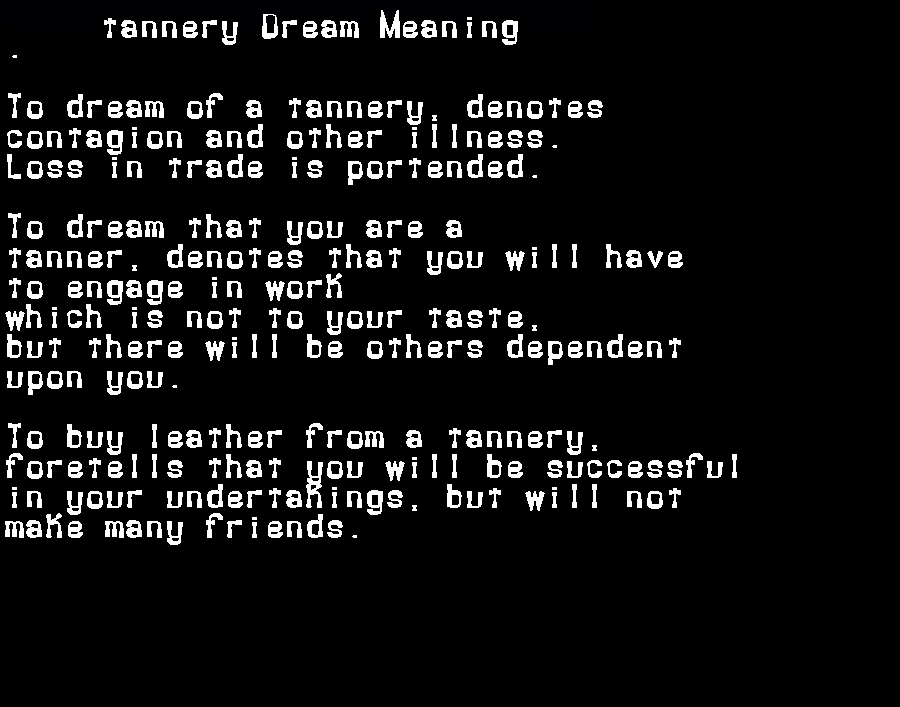 tannery dream meaning