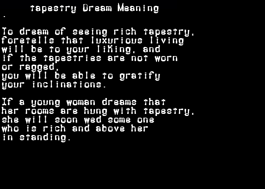 tapestry dream meaning