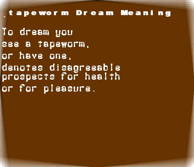 tapeworm dream meaning