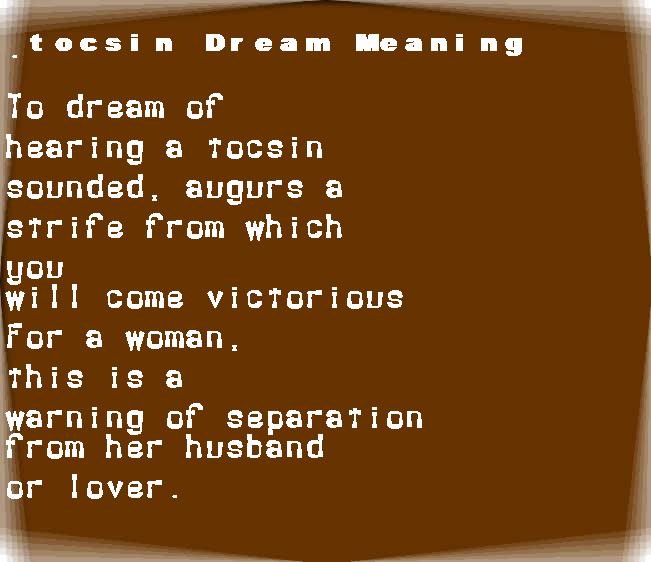 tocsin dream meaning