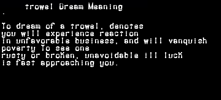 trowel dream meaning