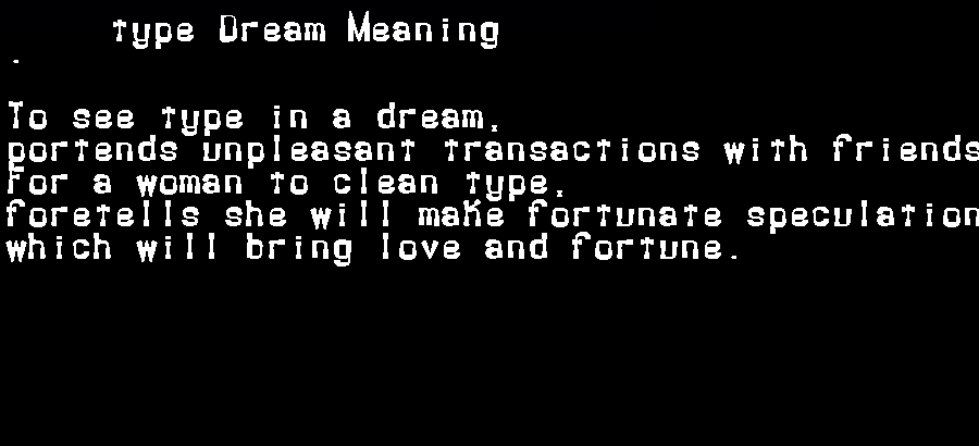 type dream meaning