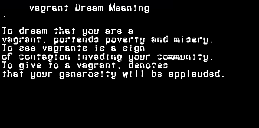 vagrant dream meaning