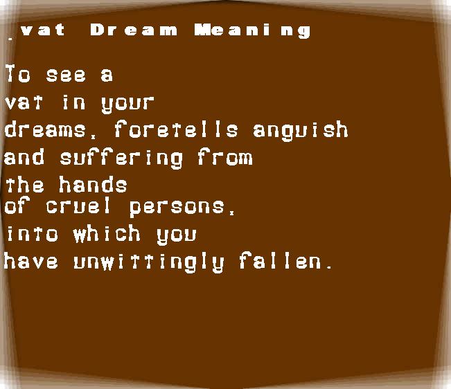 vat dream meaning