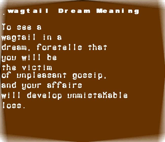 wagtail dream meaning