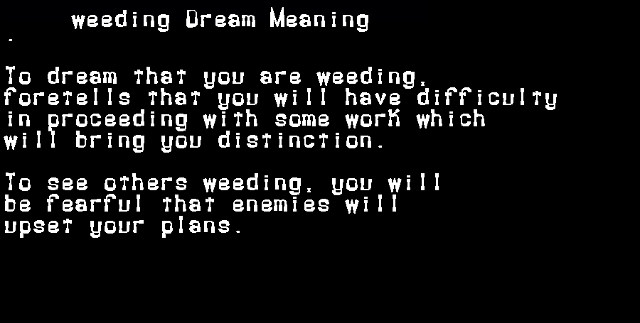 weeding dream meaning