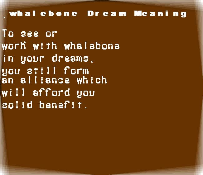 whalebone dream meaning