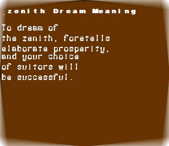 zenith dream meaning