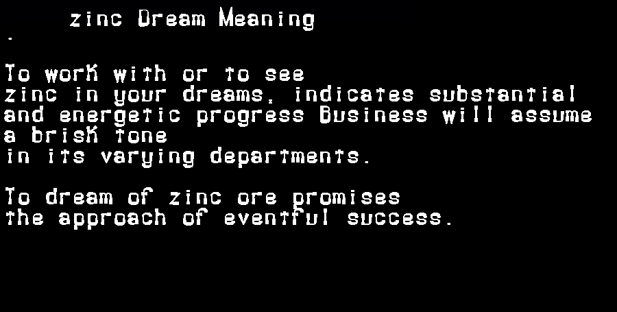 zinc dream meaning